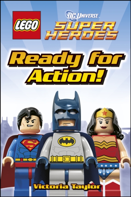 LEGO® DC Super Heroes Ready for Action!, EPUB eBook