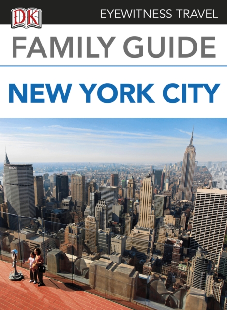 Eyewitness Travel Family Guide New York City, EPUB eBook
