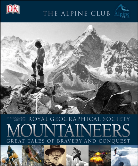 Mountaineers : Great Tales of Bravery and Conquest, PDF eBook