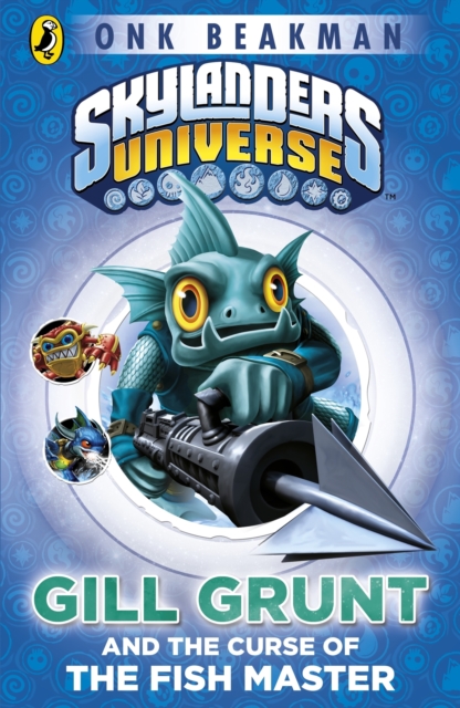 Skylanders Mask of Power: Gill Grunt and the Curse of the Fish Master : Book 2, EPUB eBook