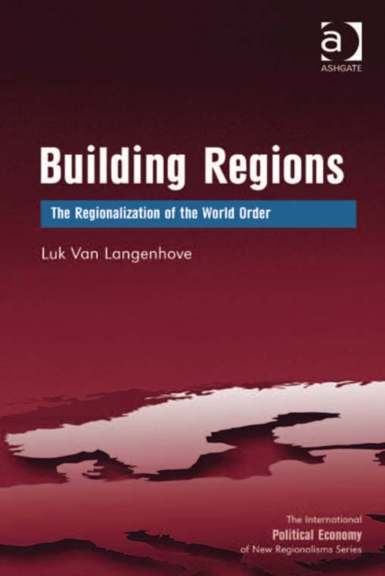 Building Regions : The Regionalization of the World Order, EPUB eBook