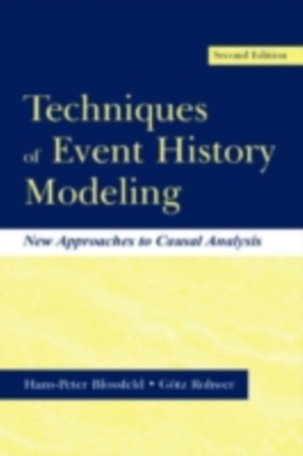 Techniques of Event History Modeling : New Approaches to Casual Analysis, PDF eBook