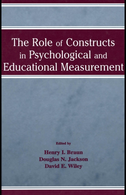 The Role of Constructs in Psychological and Educational Measurement, PDF eBook