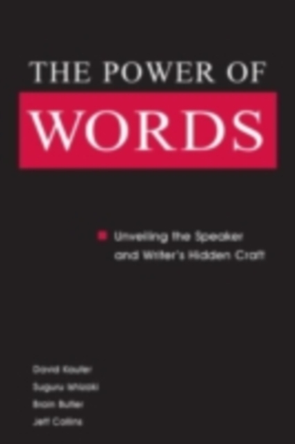The Power of Words : Unveiling the Speaker and Writer's Hidden Craft, PDF eBook
