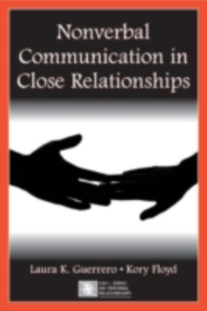Nonverbal Communication in Close Relationships, PDF eBook