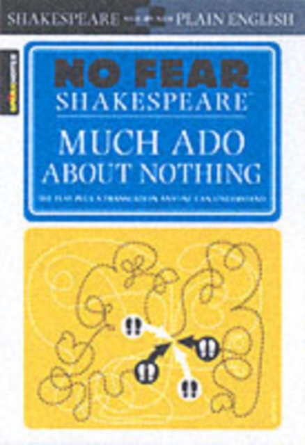 Much Ado About Nothing (No Fear Shakespeare) : Volume 11, Paperback / softback Book