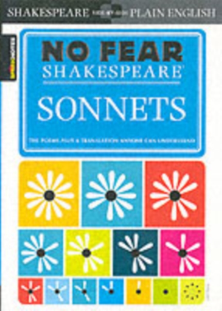 Sonnets (No Fear Shakespeare) : Volume 16, Paperback / softback Book