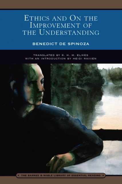 Ethics and On the Improvement of the Understanding (Barnes & Noble Library of Essential Reading), EPUB eBook