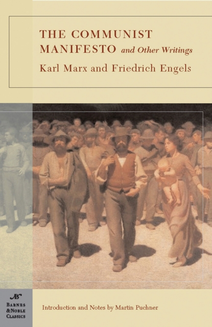 The Communist Manifesto and Other Writings (Barnes & Noble Classics Series), EPUB eBook