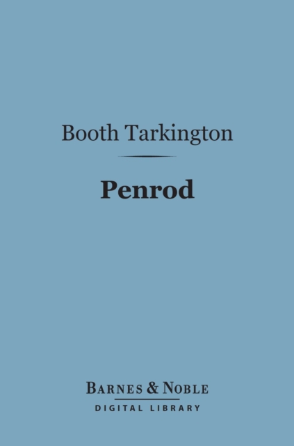 Penrod (Barnes & Noble Digital Library), EPUB eBook