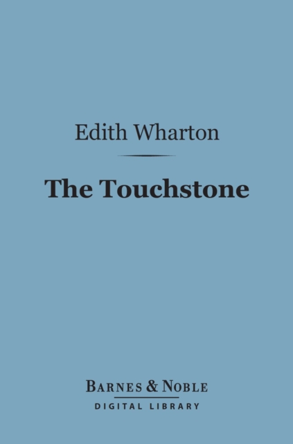 The Touchstone (Barnes & Noble Digital Library), EPUB eBook