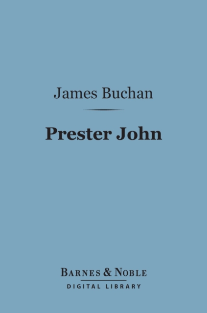 Prester John (Barnes & Noble Digital Library), EPUB eBook