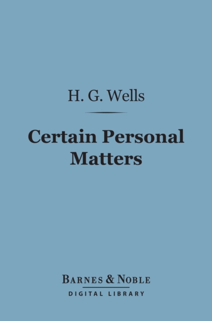 Certain Personal Matters (Barnes & Noble Digital Library), EPUB eBook