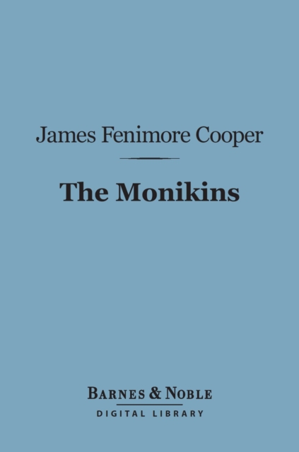The Monikins (Barnes & Noble Digital Library), EPUB eBook