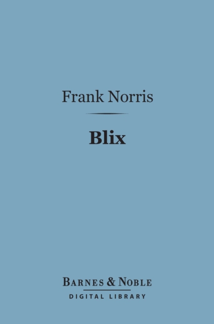 Blix (Barnes & Noble Digital Library), EPUB eBook