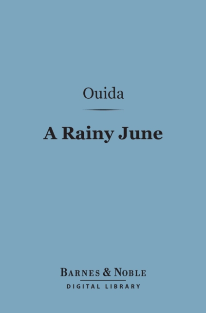 A Rainy June (Barnes & Noble Digital Library), EPUB eBook