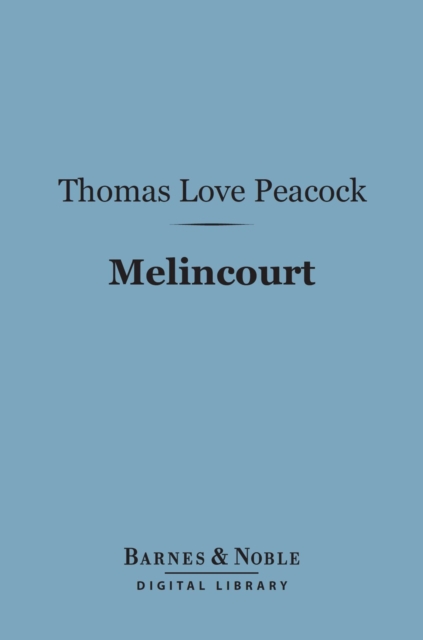 Melincourt (Barnes & Noble Digital Library), EPUB eBook
