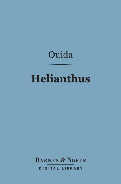 Helianthus (Barnes & Noble Digital Library), EPUB eBook