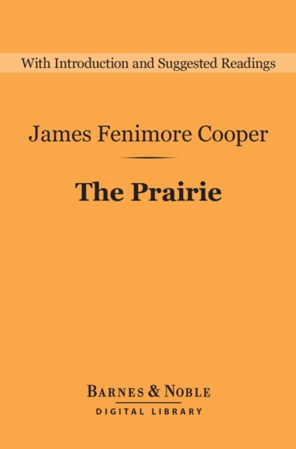 The Prairie (Barnes & Noble Digital Library), EPUB eBook