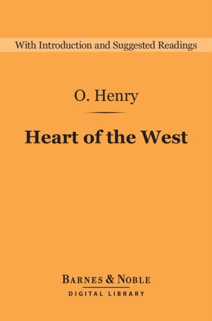 Heart of the West (Barnes & Noble Digital Library), EPUB eBook