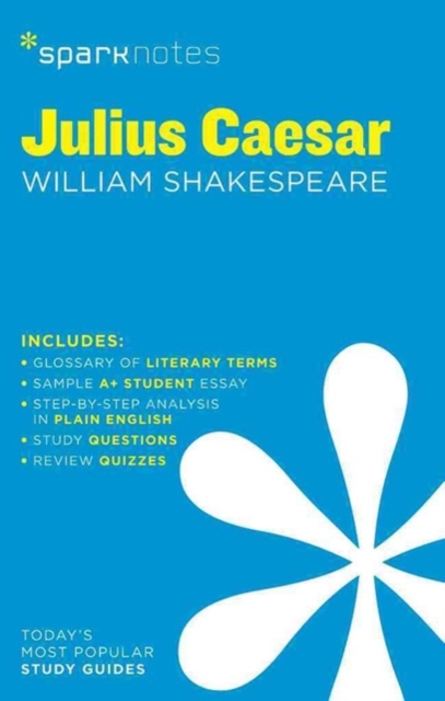 Julius Caesar SparkNotes Literature Guide : Volume 38, Paperback / softback Book