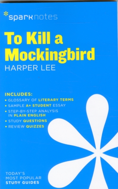 To Kill a Mockingbird SparkNotes Literature Guide, Paperback / softback Book