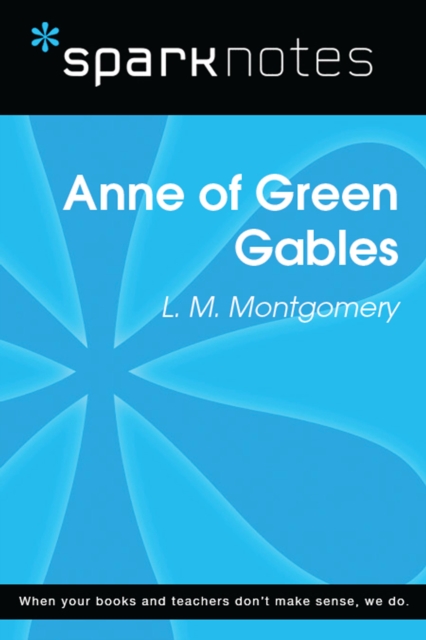 Anne of Green Gables (SparkNotes Literature Guide), EPUB eBook