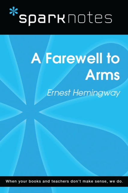 A Farewell to Arms (SparkNotes Literature Guide), EPUB eBook