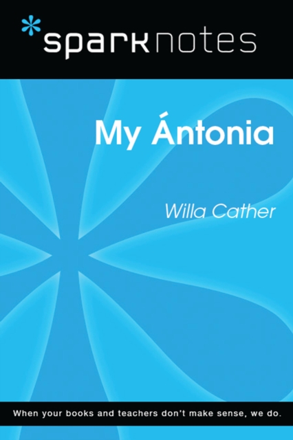 My Antonia (SparkNotes Literature Guide), EPUB eBook