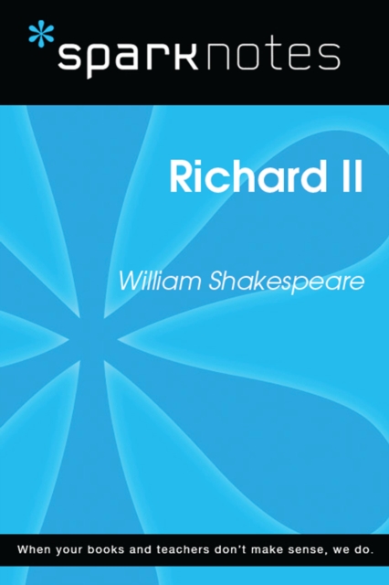 Richard II (SparkNotes Literature Guide), EPUB eBook