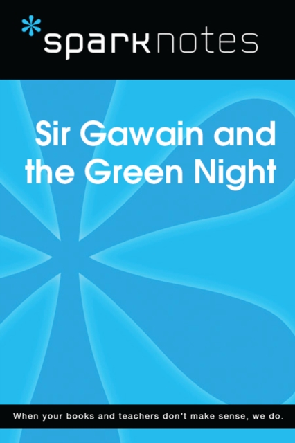 Sir Gawain and the Green Knight (SparkNotes Literature Guide), EPUB eBook