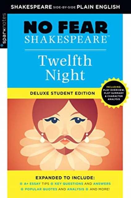 Twelfth Night: No Fear Shakespeare Deluxe Student Edition, Paperback / softback Book