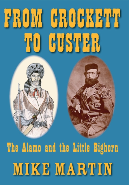 From Crockett to Custer, EPUB eBook