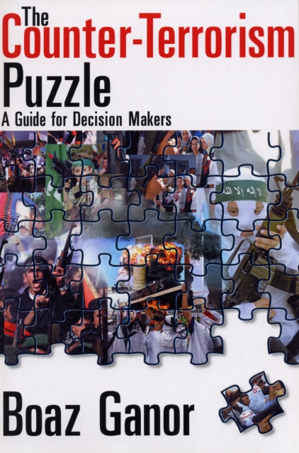 The Counter-terrorism Puzzle : A Guide for Decision Makers, Paperback / softback Book