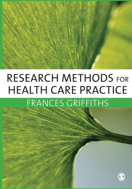 Research Methods for Health Care Practice, Paperback / softback Book