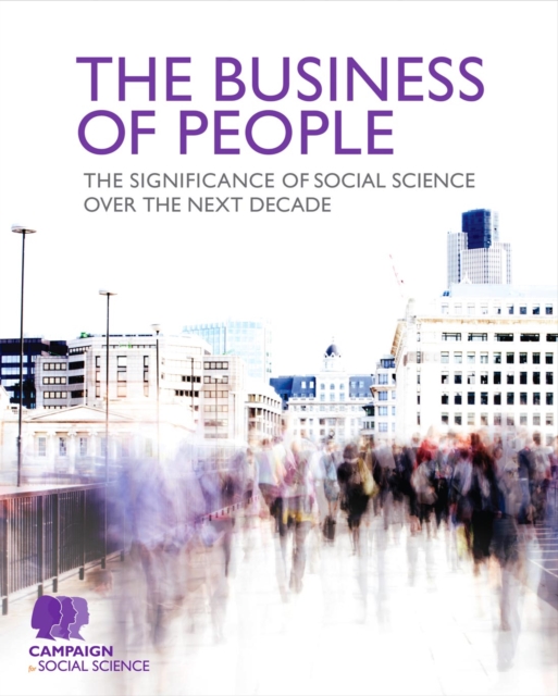 The Business of People : The significance of social science over the next decade, EPUB eBook