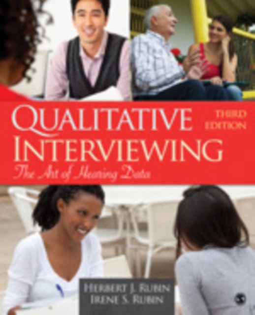Qualitative Interviewing : The Art of Hearing Data, Paperback / softback Book