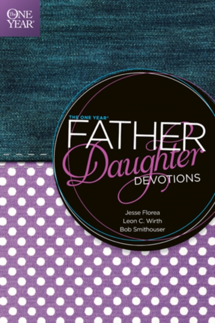 The One Year Father-Daughter Devotions, EPUB eBook