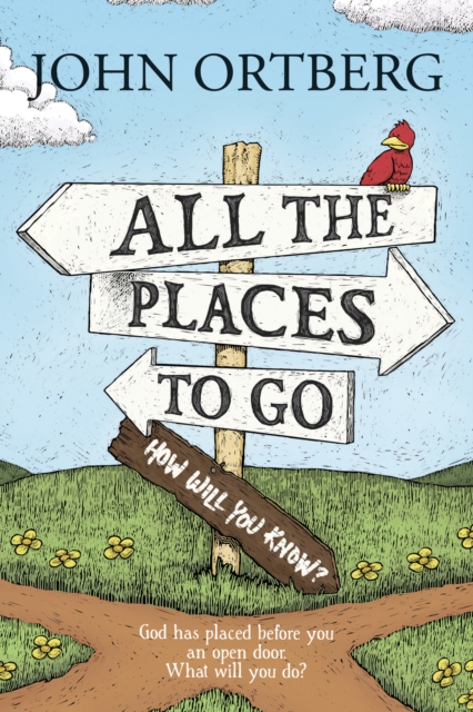 All the Places to Go . . . How Will You Know?, Paperback / softback Book