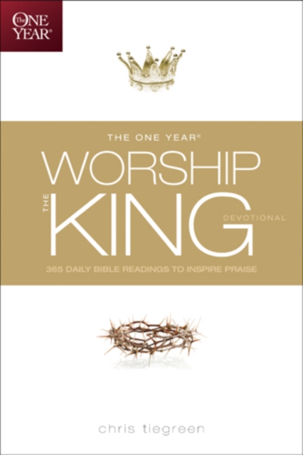 The One Year Worship the King Devotional, EPUB eBook