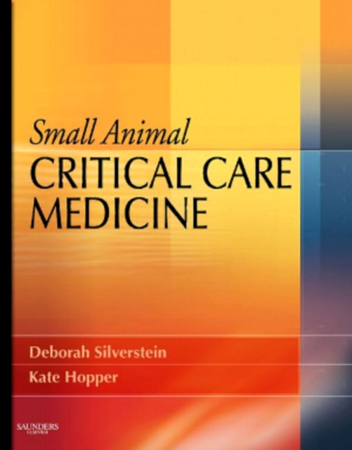 Small Animal Critical Care Medicine - E-Book, EPUB eBook