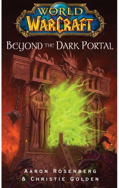 World of Warcraft: Beyond the Dark Portal, Paperback / softback Book