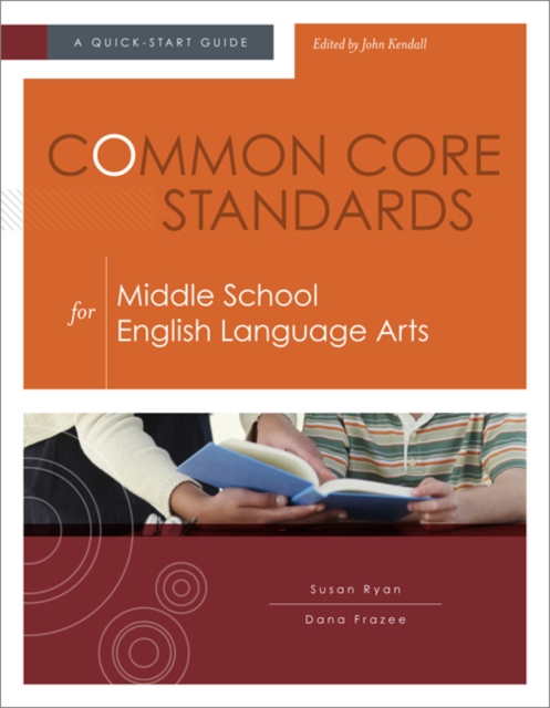 Common Core Standards for Middle School English Language Arts : A Quick-Start Guide, EPUB eBook
