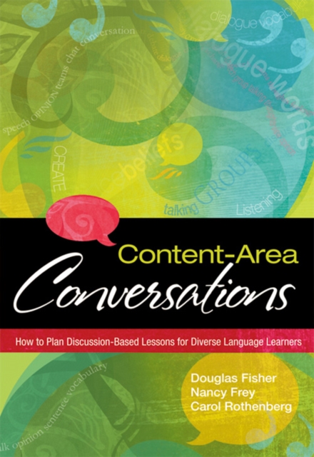 Content-Area Conversations : How to Plan Discussion-Based Lessons for Diverse Language Learners, EPUB eBook