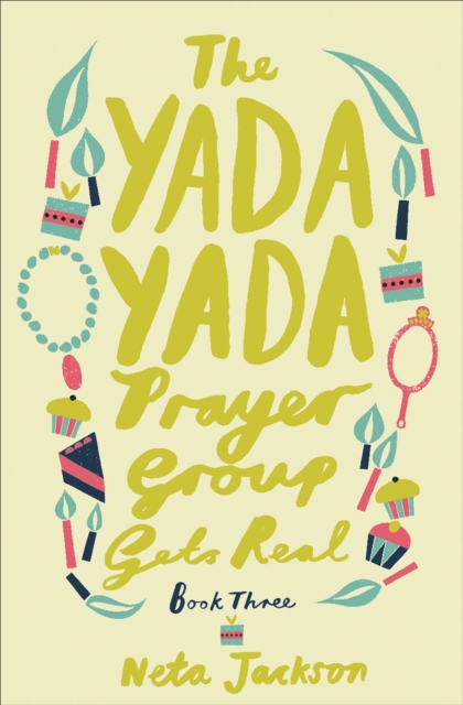 The Yada Yada Prayer Group Gets Real, EPUB eBook