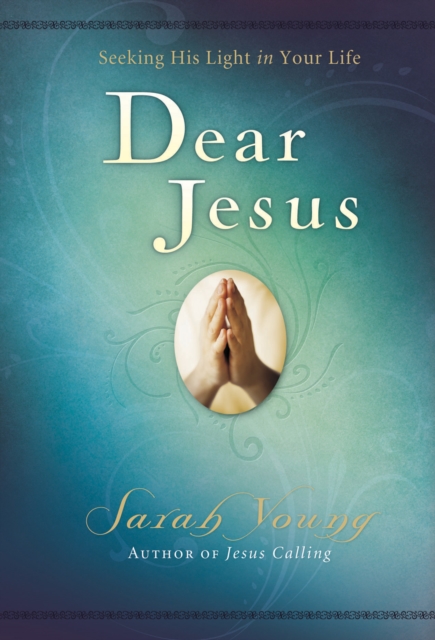 Dear Jesus, Seeking His Light in Your Life, with Scripture references, EPUB eBook