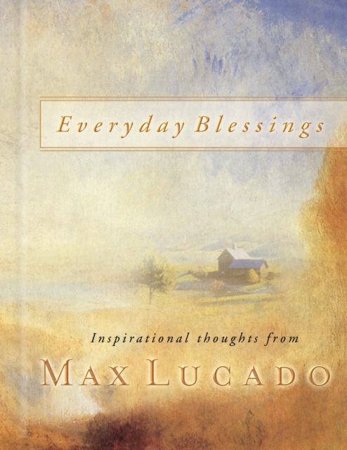 Everyday Blessings : 365 Days of Inspirational Thoughts, EPUB eBook