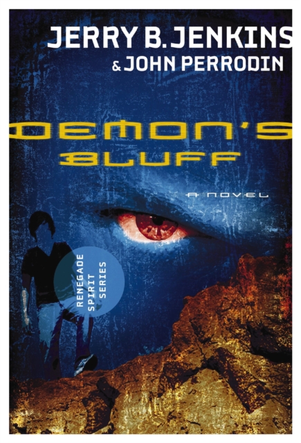 Demon's Bluff : Renegade Spirit Series, EPUB eBook