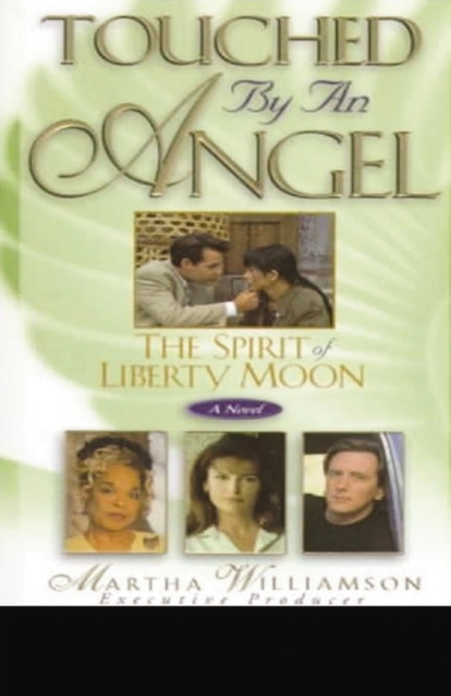 The Spirit of Liberty Moon : A Novel, EPUB eBook