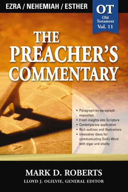 The Preacher's Commentary - Vol. 11: Ezra / Nehemiah / Esther, EPUB eBook